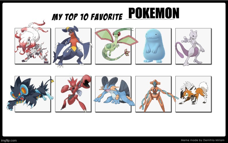 Daily_Dose_Of_Depression is sharing his opinions so here are mine | image tagged in my top 10,pokemon | made w/ Imgflip meme maker