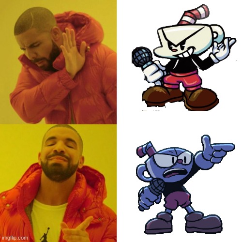 Cuphead FNF | image tagged in drake blank | made w/ Imgflip meme maker