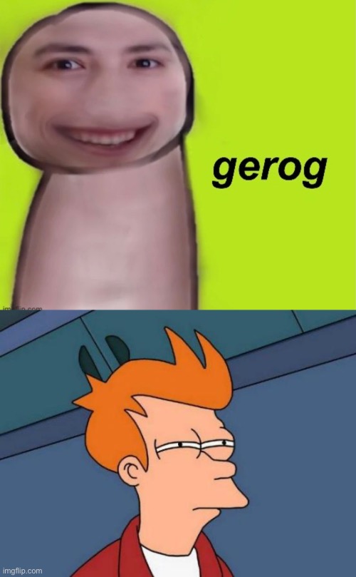 gerog | made w/ Imgflip meme maker