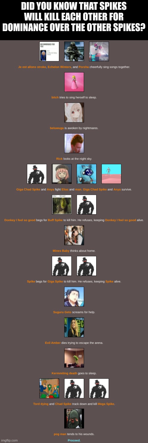 The more you know... | DID YOU KNOW THAT SPIKES WILL KILL EACH OTHER FOR DOMINANCE OVER THE OTHER SPIKES? | made w/ Imgflip meme maker