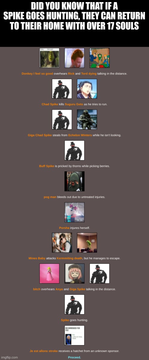 The more you know... | DID YOU KNOW THAT IF A SPIKE GOES HUNTING, THEY CAN RETURN TO THEIR HOME WITH OVER 17 SOULS | made w/ Imgflip meme maker