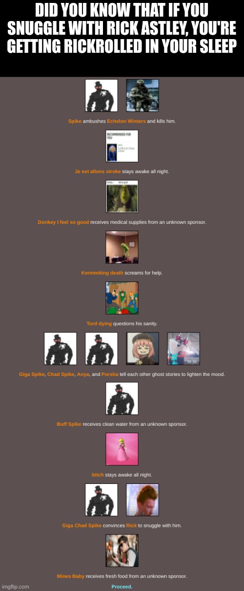 The more you know... | DID YOU KNOW THAT IF YOU SNUGGLE WITH RICK ASTLEY, YOU'RE GETTING RICKROLLED IN YOUR SLEEP | made w/ Imgflip meme maker