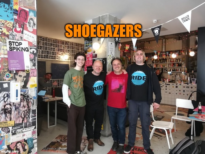 Shoegazers | SHOEGAZERS | image tagged in shoegaze,fans,shoegazer,dream pop,scene,music | made w/ Imgflip meme maker