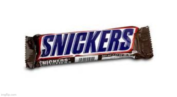 snickers | image tagged in snickers | made w/ Imgflip meme maker