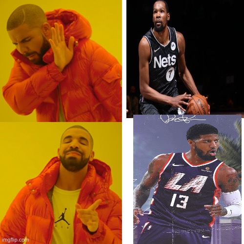Paul George > KD | image tagged in memes,drake hotline bling,nba,why are you reading this,stop reading the tags | made w/ Imgflip meme maker