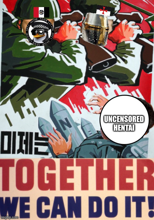 AAA-Crusader friendship poster | UNCENSORED HENTAI | made w/ Imgflip meme maker