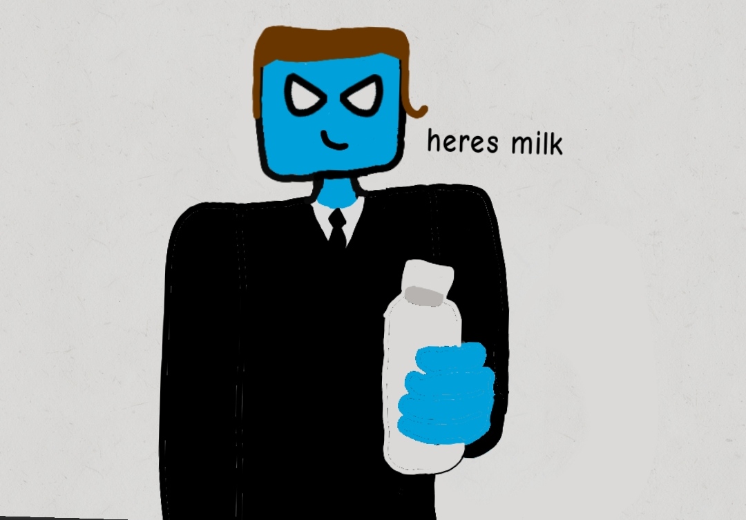 Here's milk my boy Blank Meme Template