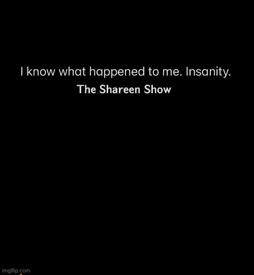 Insanity | image tagged in insanity,inspirational quote,motivation,mental health,awareness,abuse | made w/ Imgflip meme maker