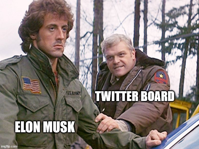 Rambo sheriff | TWITTER BOARD; ELON MUSK | image tagged in rambo sheriff | made w/ Imgflip meme maker