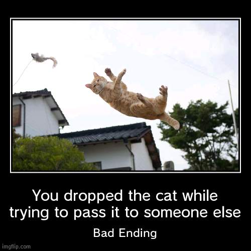 bad ending | made w/ Imgflip demotivational maker