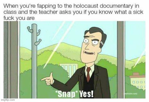 Necrophile moment: | made w/ Imgflip meme maker