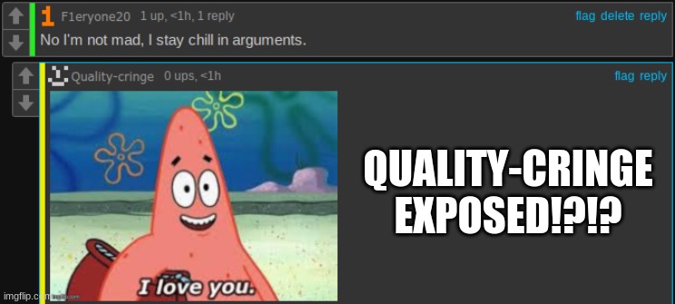 Caught in 4K Ultra | QUALITY-CRINGE EXPOSED!?!? | made w/ Imgflip meme maker