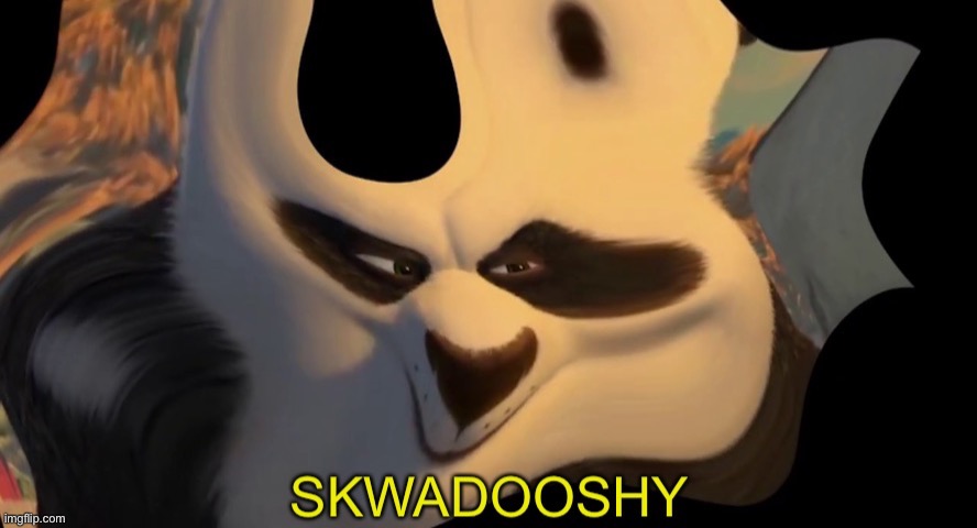 Skwadooshy | image tagged in skwadooshy | made w/ Imgflip meme maker