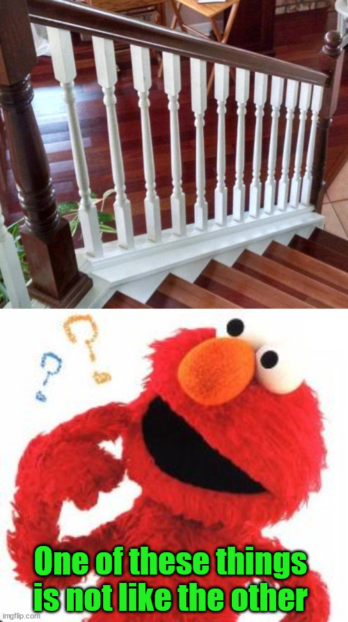 (Mod note: My OCD right now)(It would drive me crazy! - who_am_i) | One of these things is not like the other | image tagged in elmo questions,you had one job | made w/ Imgflip meme maker
