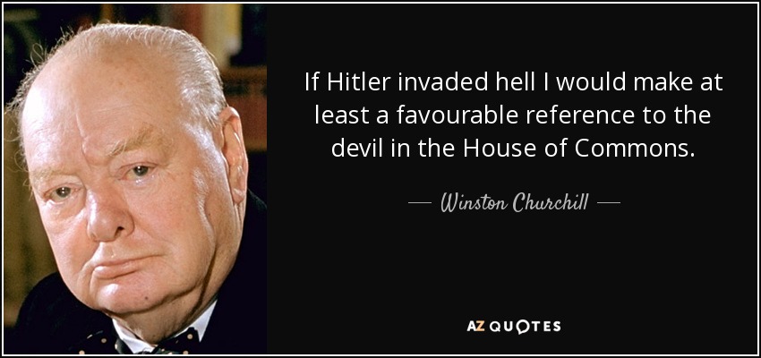 High Quality Winston Churchill quote Hitler Blank Meme Template