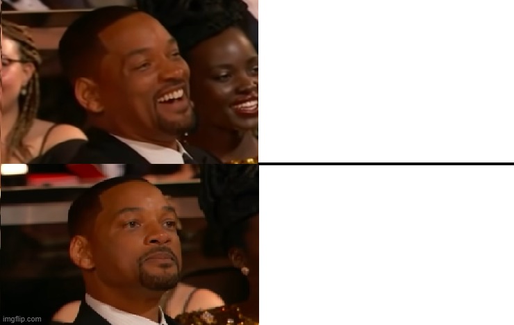 Will smith oscars reaction | image tagged in will smith oscars reaction | made w/ Imgflip meme maker