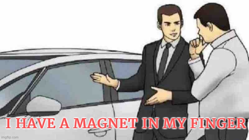 ቡረየ ኢተ | I HAVE A MAGNET IN MY FINGER | made w/ Imgflip meme maker
