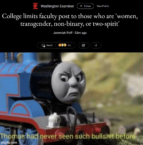 I'm a girl and even I think this is complete bs | image tagged in thomas had never seen such bullshit before | made w/ Imgflip meme maker