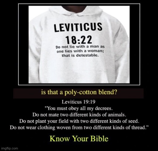 Poly-cotton blend wearers beware! | image tagged in leviticus 19 19 | made w/ Imgflip meme maker