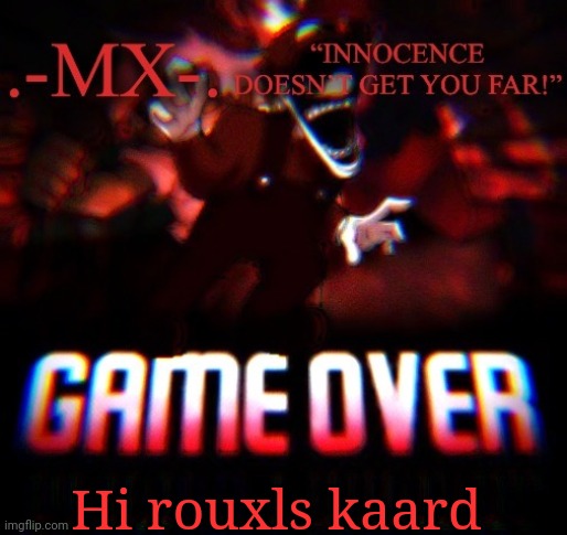 Hi rouxls kaard | image tagged in -mx- 's announcement template thanks doggo | made w/ Imgflip meme maker