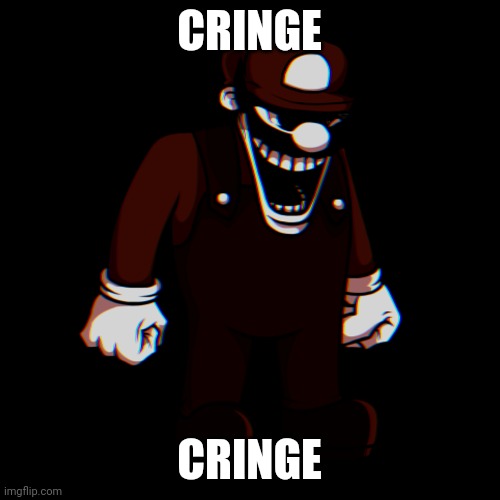 CRINGE; CRINGE | made w/ Imgflip meme maker