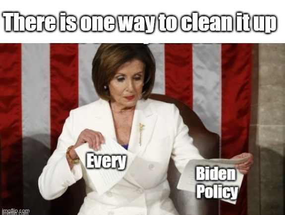 There is one way to clean it up | made w/ Imgflip meme maker