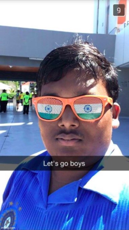 lets go boys indian | image tagged in lets go boys indian | made w/ Imgflip meme maker