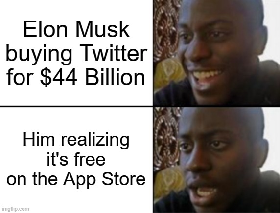 Elon Musk Buying Twitter - Imgflip