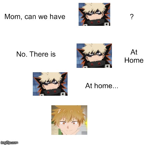 Bakugo from the dollar store | image tagged in mom can we have | made w/ Imgflip meme maker