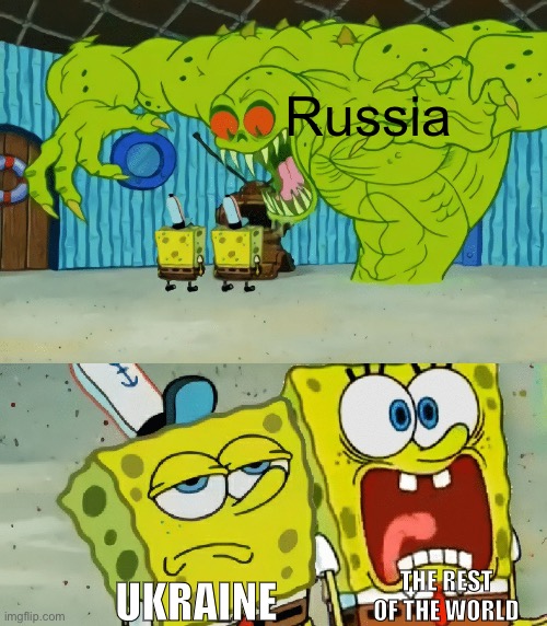 2 spongebobs monster | Russia; THE REST OF THE WORLD; UKRAINE | image tagged in 2 spongebobs monster,funny,ukraine,war,memes,spongebob | made w/ Imgflip meme maker