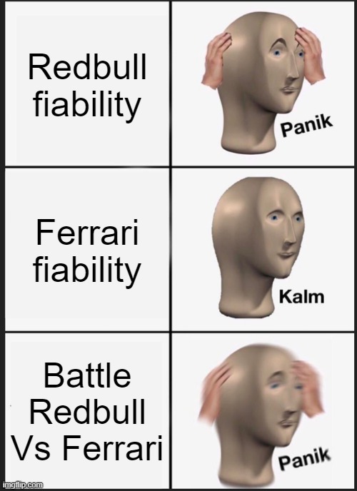 F1 memes | Redbull fiability; Ferrari fiability; Battle Redbull Vs Ferrari | image tagged in memes,panik kalm panik,f1 | made w/ Imgflip meme maker