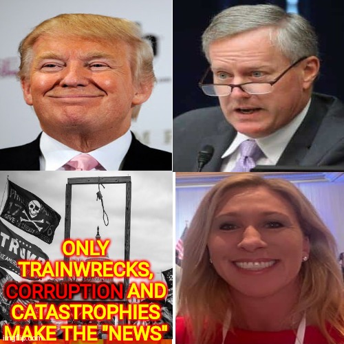 Train.  Wrecks. | ONLY TRAINWRECKS, CORRUPTION AND CATASTROPHIES MAKE THE "NEWS"; CORRUPTION | image tagged in memes,drake hotline bling,trumpublican terrorists,lock them all up,traitors,scumbag republicans | made w/ Imgflip meme maker
