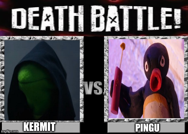 DEATH BATTLE! (2017 Logo Update) | KERMIT; PINGU | image tagged in death battle 2017 logo update | made w/ Imgflip meme maker