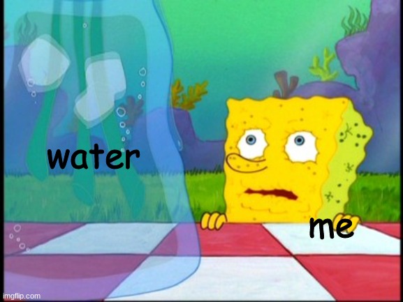 I don't need it | water me | image tagged in i don't need it | made w/ Imgflip meme maker