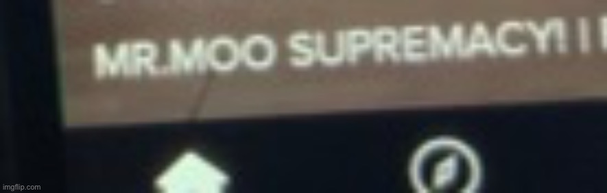 MR MOO SUPREMACYYYYY! | made w/ Imgflip meme maker