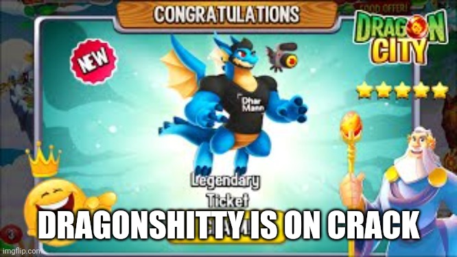 DRAGONSHITTY IS ON CRACK | made w/ Imgflip meme maker