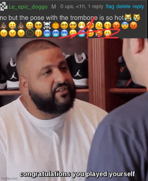 image tagged in congratulations you played yourself | made w/ Imgflip meme maker