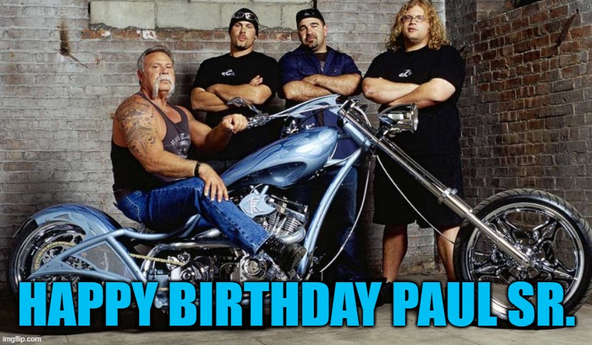 PAUL SR. | HAPPY BIRTHDAY PAUL SR. | image tagged in happy birthday | made w/ Imgflip meme maker
