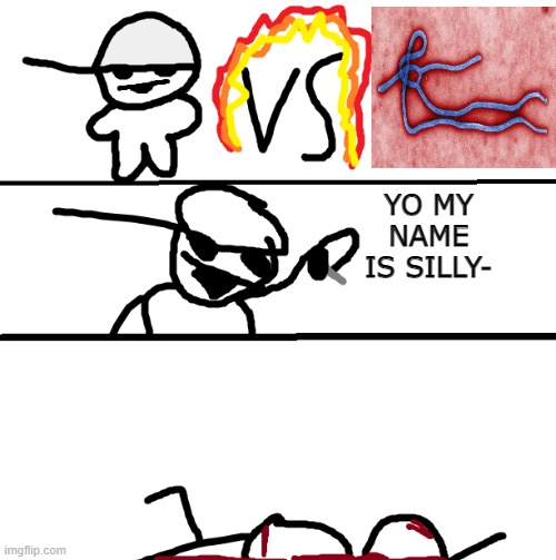 epic | YO MY NAME IS SILLY- | made w/ Imgflip meme maker