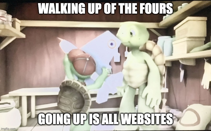 That'sright/ Your post of mall | WALKING UP OF THE FOURS; GOING UP IS ALL WEBSITES | image tagged in ball camp elementary commercial franklin and friends promo | made w/ Imgflip meme maker