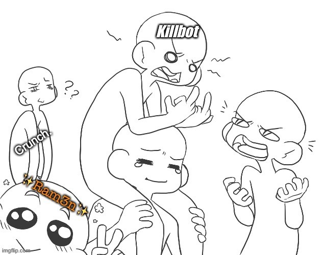 Killbot | made w/ Imgflip meme maker