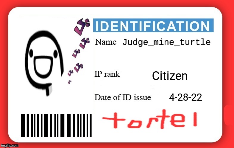 Mine turtle ID | Citizen; 4-28-22 | image tagged in dmv id card,mine turtle,id | made w/ Imgflip meme maker