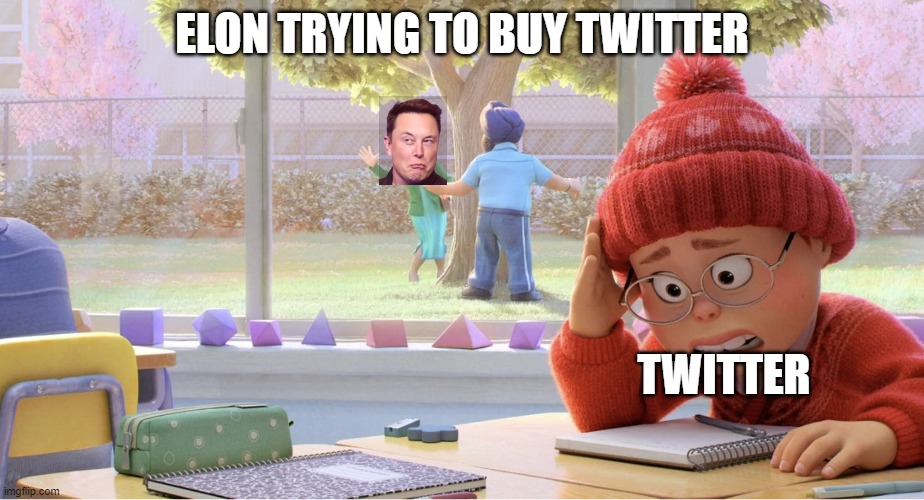 elon trying to buy twitter | ELON TRYING TO BUY TWITTER; TWITTER | image tagged in elon musk | made w/ Imgflip meme maker