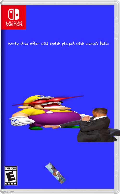 Nintendo Switch | Wario dies after will smith played with wario’s balls | image tagged in nintendo switch | made w/ Imgflip meme maker