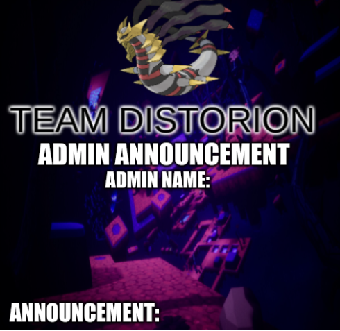 Team Distortion Admin Announcement Blank Meme Template