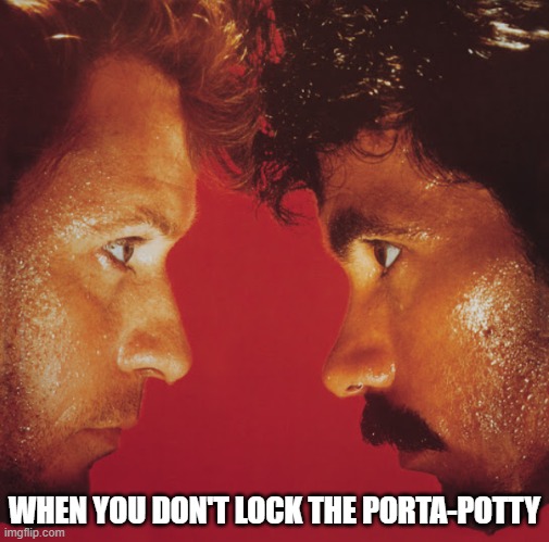 When you don't lock the Porta Potty | WHEN YOU DON'T LOCK THE PORTA-POTTY | image tagged in pooping | made w/ Imgflip meme maker