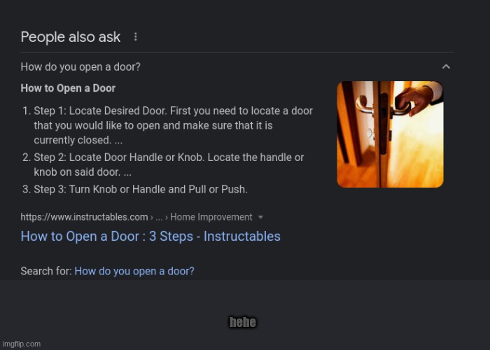 D o o r | hehe | image tagged in how to open a door | made w/ Imgflip meme maker