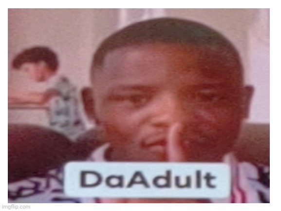 made w/ Imgflip meme maker