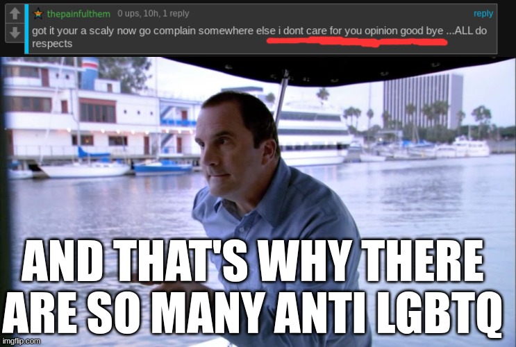 you don't respect our opinions | AND THAT'S WHY THERE ARE SO MANY ANTI LGBTQ | image tagged in and that's why you always leave a note | made w/ Imgflip meme maker