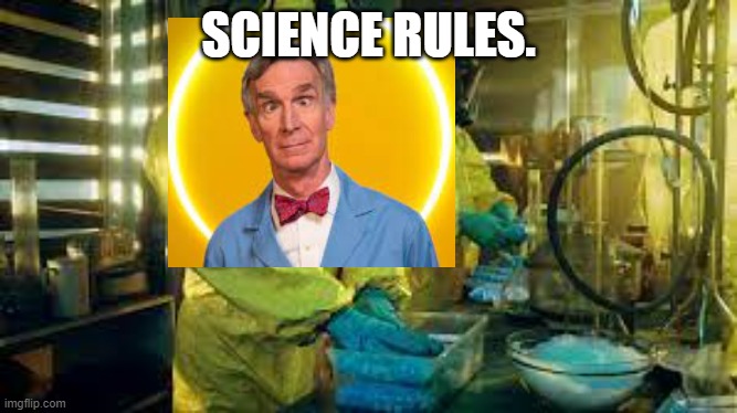 METH LAB | SCIENCE RULES. | made w/ Imgflip meme maker